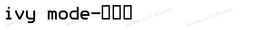 ivy mode字体转换